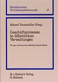 Cover: Gesch&auml;ftsprozesse in &ouml;ffentlichen Verwaltungen - R. v. Decker