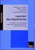 Cover: Lesarten des Geschlechts - VS Verlag f&uuml;r Sozialwissenschaften
