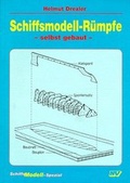 Cover: Schiffsmodell-R&uuml;mpfe - selbst gebaut - Neckar-Verlag GmbH