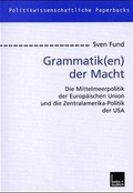 Cover: Grammatik(en) der Macht - VS Verlag f&uuml;r Sozialwissenschaften