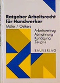 Cover: Ratgeber Arbeitsrecht f&uuml;r Handwerker - Bauverlag BV GmbH