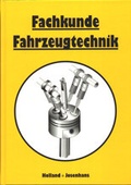 Cover: Fachkunde Fahrzeugtechnik - Holland + Josenhans