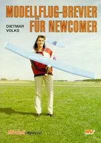 Enlarge image Cover: Modellflugbrevier für Newcomer - Neckar-Verlag GmbH