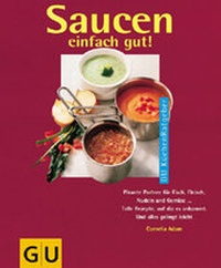 Enlarge image Cover: Saucen einfach gut! - Gräfe und Unzer