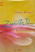 Cover: Zauberworte f&uuml;r die Sch&ouml;nheit - arsEdition