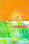Cover: Zauberworte &uuml;ber Kinder - arsEdition