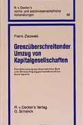 Cover: Grenz&uuml;berschreitender Umzug von Kapitalgesellschaften - R. v. Decker