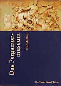 Enlarge image Cover: Das Pergamon Museum - Quintessenz Verlag