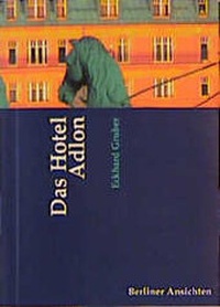 Enlarge image Cover: Das Hotel Adlon - Quintessenz Verlag