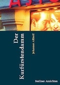 Cover: Der Kurf&uuml;rstendamm - Quintessenz Verlag
