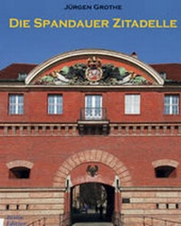 Enlarge image Cover: Die Spandauer Zitadelle - Quintessenz Verlag