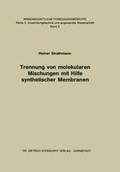 Cover: Trennung von Molekularen Mischungen mit Hilfe Synthetischer Membranen - Steinkopff