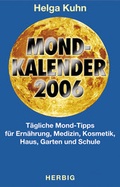 Cover: Mond Kalender 2006 - F. A. Herbig Verlagsbuchhandlung GmbH