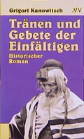 Cover: Tr&auml;nen und Gebete der Einf&auml;ltigen - Aufbau Taschenbuch