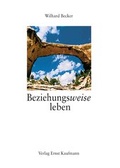 Cover: Beziehungsweise leben - Kaufmann Verlag