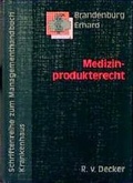 Cover: Medizinproduktrecht - R. v. Decker