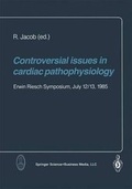Cover: Controversial issues in cardiac pathophysiology - Steinkopff