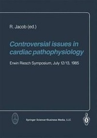 Enlarge image Cover: Controversial issues in cardiac pathophysiology - Steinkopff
