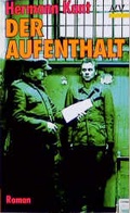 Cover: Der Aufenthalt - Aufbau Taschenbuch