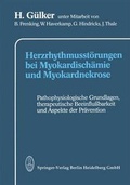 Cover: Herzrhythmusst&ouml;rungen bei Myokardisch&auml;mie und Myokardnekrose - Steinkopff