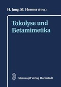 Cover: Tokolyse und Betamimetika - Steinkopff