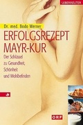 Cover: Erfolgsrezept Mayr-Kur - Carl Ueberreuter Verlag