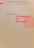 Cover: Orthographie f&uuml;r die Praxis - Cornelsen Schweiz AG