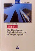 Cover: Abi-Countdown Englisch Leistungskurs Pr&uuml;fungsaufgaben - Manz
