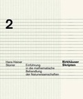 Cover: Einf&uuml;hrung in die Mathematische Behandlung der Naturwissenschaften - Birkh&auml;user Verlag GmbH