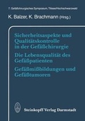 Bild: Sicherheitsaspekte und Qualit&auml;tskontrolle in der Gef&auml;&szlig;chirurgie Die Lebensqualit&auml;t des Gef&auml;&szlig;patienten Gef&auml;&szlig;mi&szlig;bildungen und Gef&auml;&szlig;tumoren - Steinkopff