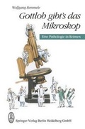 Cover: Gottlob gibt's das Mikroskop - Steinkopff