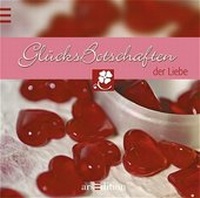Enlarge image Cover: Glücksbotschaften der Liebe - arsEdition