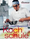 Cover: Stefan Marquards Kochschule - Gr&auml;fe und Unzer