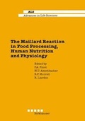 Cover: The Maillard Reaction in Food Processing, Human Nutrition and Physiology - Birkh&auml;user Verlag GmbH
