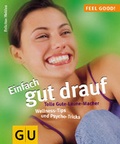 Cover: Einfach gut drauf! - Gr&auml;fe und Unzer