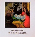 Cover: Weihnachten den Kindern erz&auml;hlt - Kaufmann Verlag