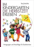 Cover: Im Kindergarten die Herbstzeit erleben - Kaufmann Verlag