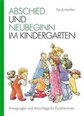 Cover: Abschied und Neubeginn im Kindergarten - Kaufmann Verlag