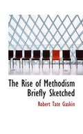 Cover: The Rise of Methodism Briefly Sketched - BiblioLife