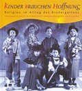 Cover: Kinder brauchen Hoffnung - Kaufmann Verlag