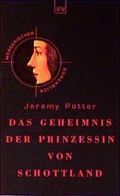Cover: Das Geheimnis der Prinzessin von Schottland - Aufbau Taschenbuch