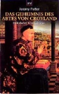 Cover: Das Geheimnis des Abtes von Croyland - Aufbau Taschenbuch