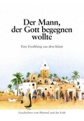 Cover: Der Mann, der Gott begegnen wollte - Kaufmann Verlag