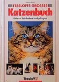 Cover: Tessloffs grosses Katzenbuch - Tessloff Verlag Ragnar Tessloff GmbH & Co. KG