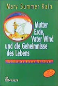 Cover: Mutter Erde, Vater Wind und die Geheimnisse des Lebens - Bauer, Hermann