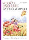 Cover: Religi&ouml;se Erziehung im Kindergarten - Kaufmann Verlag