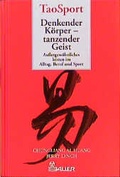 Cover: TaoSport - Denkender K&ouml;rper - tanzender Geist - Bauer, Hermann