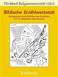 Cover: Biblische Erz&auml;hlwerkstatt - Kaufmann Verlag