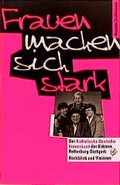 Cover: Frauen machen sich stark - Schwabenverlag
