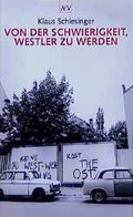 Cover: Von der Schwierigkeit, Westler zu werden - Aufbau Taschenbuch
